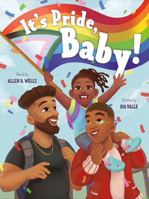 Title details for It's Pride, Baby! by Allen R. Wells - Wait list